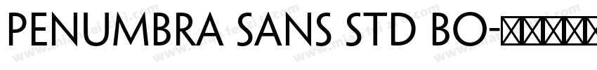 Penumbra sans std Bo字体转换